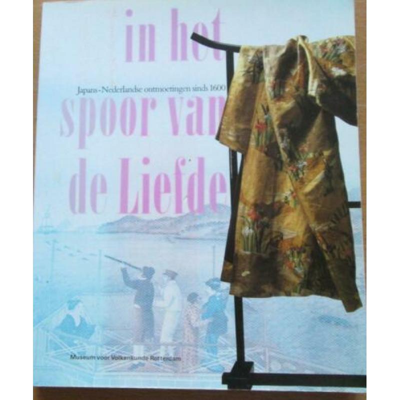 In het spoor van de liefde Japans-Nederlandse ontmoetingen
