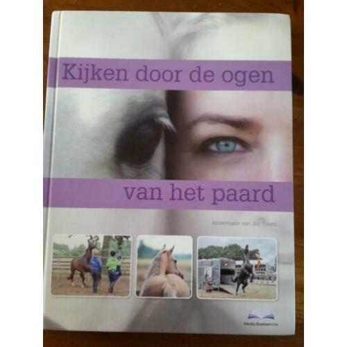 Kijken door de ogen van het paard, Annemarie van der Toorn
