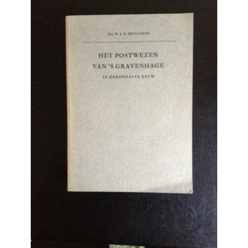 Postwezen van ’s-Gravenhage - W.J.M. Benschop - 1951