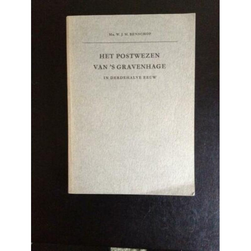 Postwezen van ’s-Gravenhage - W.J.M. Benschop - 1951