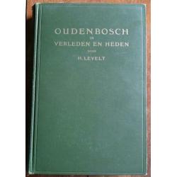 H. Levelt - Oudenbosch in verleden en heden