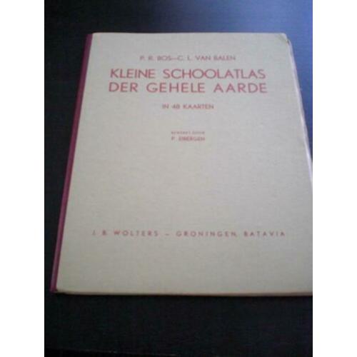 Oude Kleine Schoolatlas der gehele aarde.