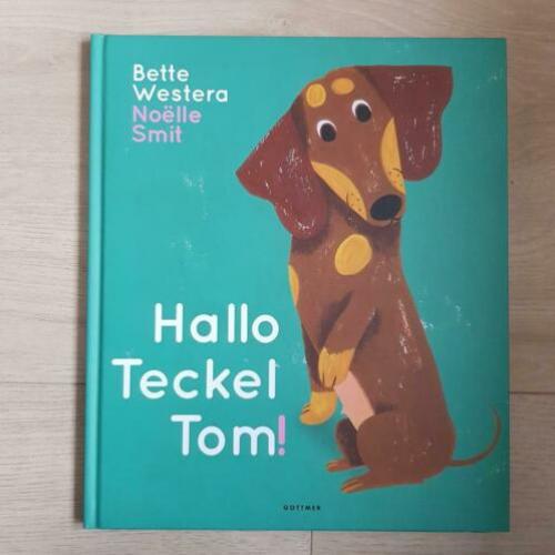 Hallo teckel tom! Bette westera noelle smit