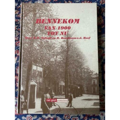 Bennekom van 1900 tot Nu. Hardcover, 96 blz. met veel foto'