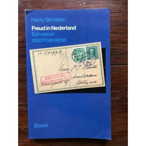 Harry Stroeken Freud in Nederland Een eeuw psychoanalyse 97