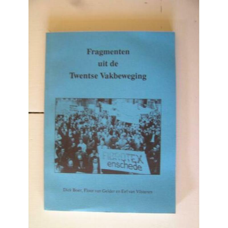 Fragmenten uit de Twentse Vakbeweging