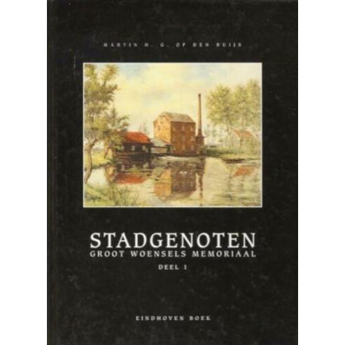 STADSGENOTEN groot woensels memoriaal deel 1 -1998
