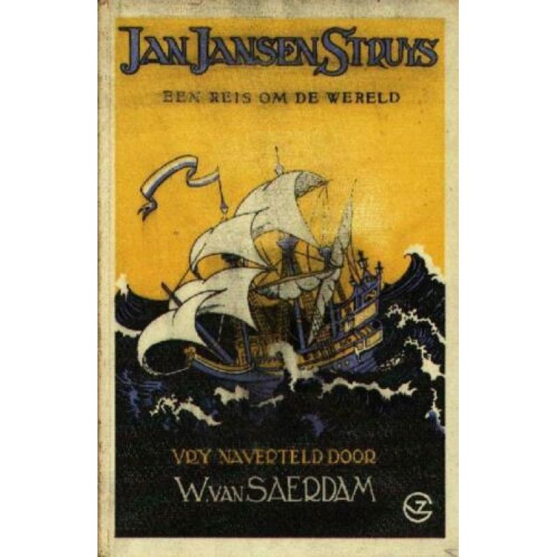 Jan Janssen Struys - Een reis om de wereld - W van Saerdam