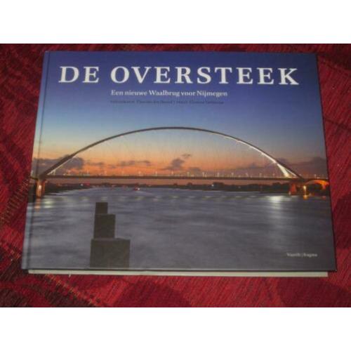 Nijmegen Waalbrug - De Oversteek - Nieuwe Waalbrug Nijmegen