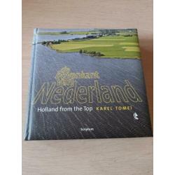 De bovenkant van Nederland - Holland from the top
