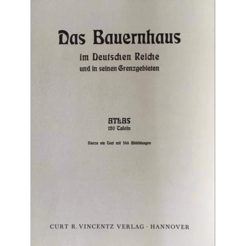 Das Bauernhaus im Deutschen Reiche Atlasband